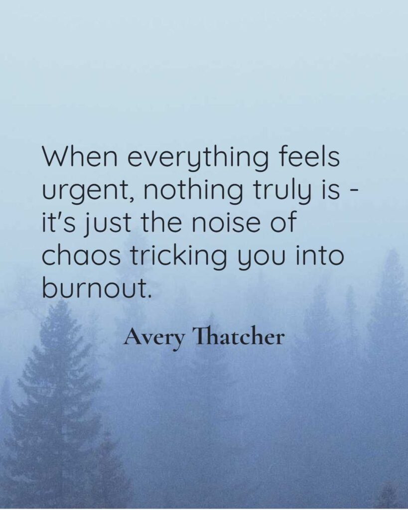 When everything feels urgent, nothing truly is - it's just the noise of chaos tricking you into burnout. How to Prioritize Tasks When Everything Feels Important