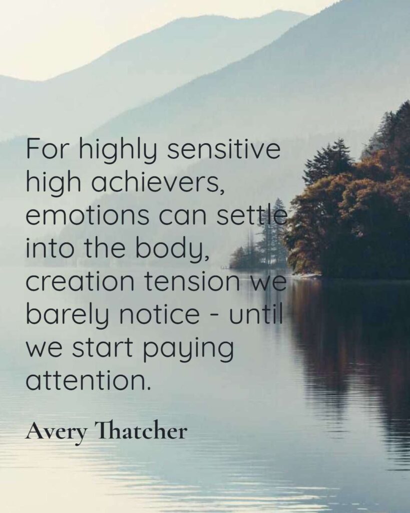 For highly sensitive high achievers, emotions can settle into the body. Body Mapping for Emotional Awareness